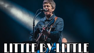 Noel Gallagher's High Flying Birds - Little By Little (LIVE at the OVO Hydro, Glasgow)