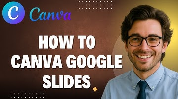How to Canva Google Slides (full guide)