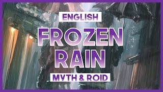 【mew】"Frozen Rain" ║ MYTH & ROID ║ Full ENGLISH Cover Lyrics ミスアンドロイド chords
