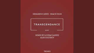 Reach High (Loud & Clasiizz Remix)