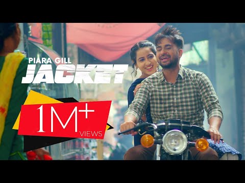 New Punjabi Song 2021 | JACKET - PIARA GILL | Latest Punjabi Song 2021 | KV Mohali | Wolf Media