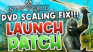 PVP SCALING FIXED New World Launch Patch Notes