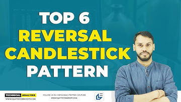 TOP 6 REVERSAL CANDLESTICK PATTERN| REVERSAL TRADING STRATEGY| REVERSAL CHART PATTERN| CHART PATTERN