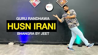 Wild Wild Punjab: Husn Irani (Bhangra Video) | Dhol Jageero da | Guru Randhawa | Bhangra By Jeet
