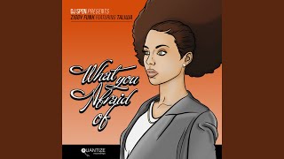 What You Afraid Of (DJ Spen Original Re-Edit)