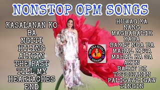 NONSTOP OPM SONGS THROWBACK 80’s & 90’s