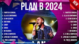Plan B 2024 Greatest Hits ~ Plan B 2024 Songs ~ Plan B 2024 Top Songs