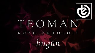 teoman - bugün (Official Lyric Video)