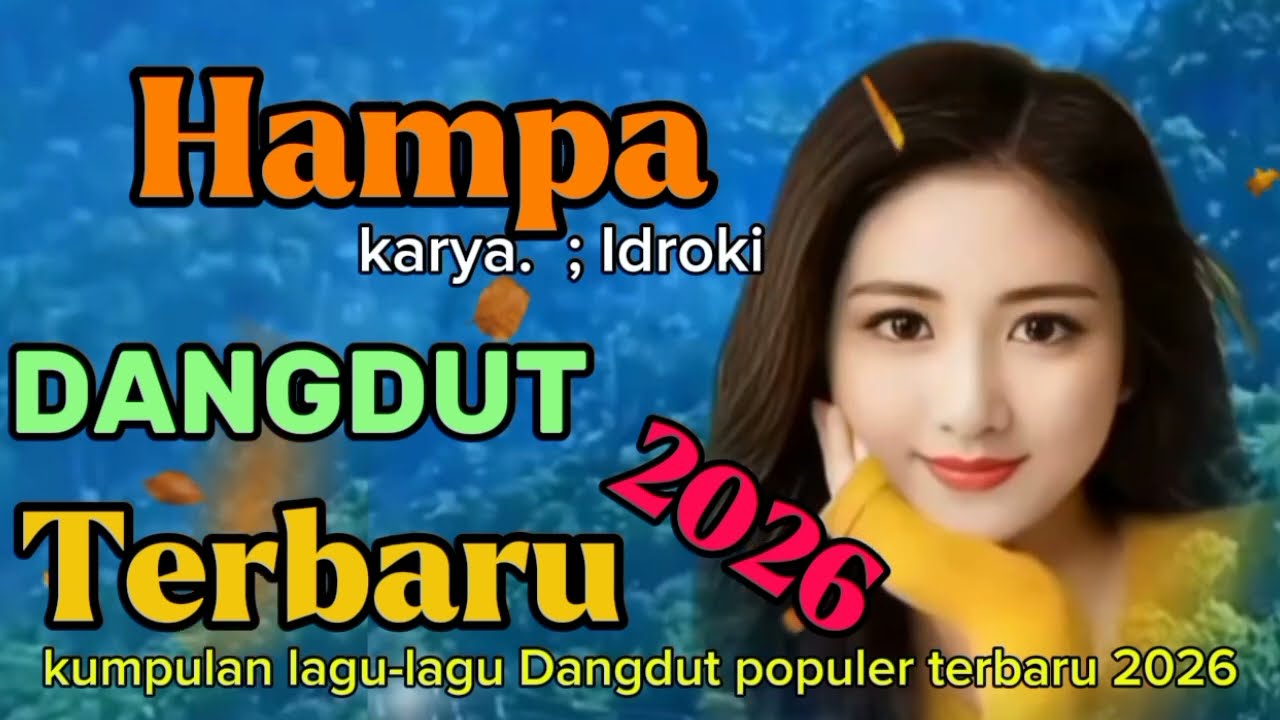 Hampa #Sopak Dangdut klasik terbaru lirik dan lagu 2026.