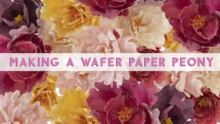 Easy Wafer Paper Peony Tutorial 