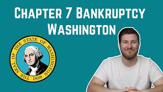Chapter 7 Bankruptcy Washington: Cost and Qualification in 2025
