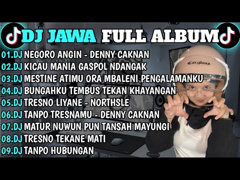 DJ FULL ALBUM VIRAL TIK TOK TERBARU FYP 2026 🎶 DJ NEGORO ANGIN 🎶 KICAU MANIA