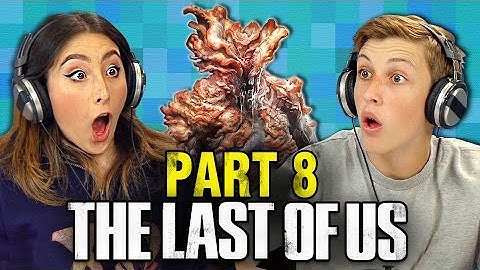 THE LAST OF US: PART 8 (Teens React: Gaming)