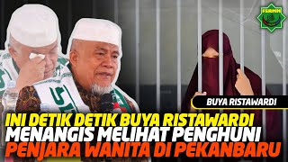 Detik2 Buya Ristawardi Menangis Melihat Penghuni Penjara Wanita di Pekanbaru