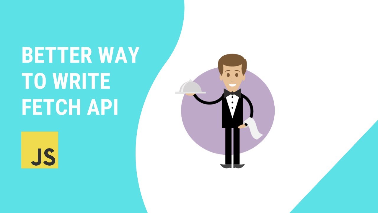 Javascript Fetch Api - Clean Code