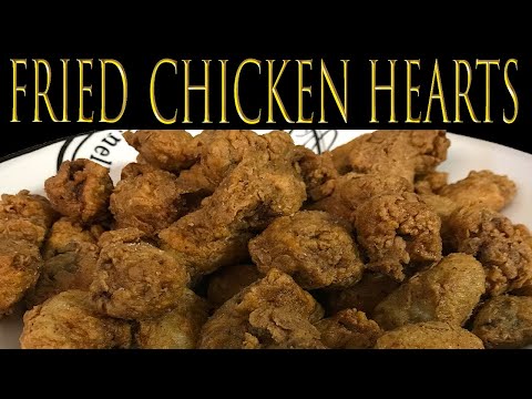 Video: How To Fry Chicken Hearts