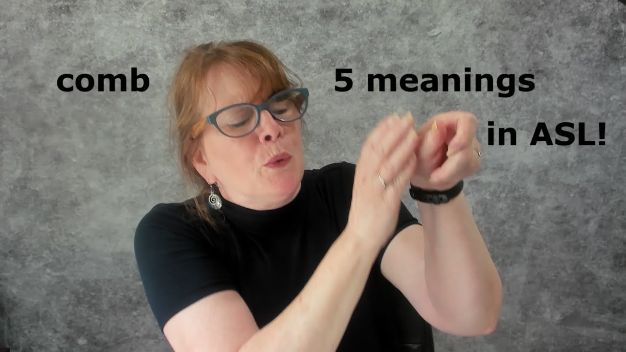 Comb: 5 meanings in ASL - YouTube
