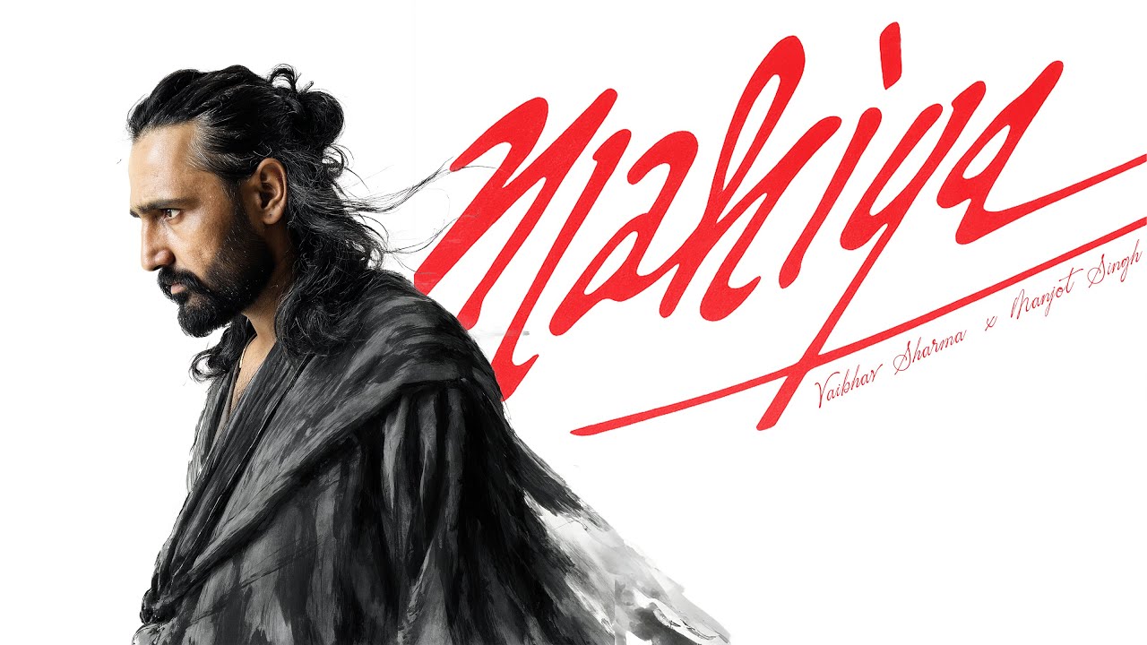 Mahiya (Official Visualizer) Vaibhav Sharma x Manjot Singh
