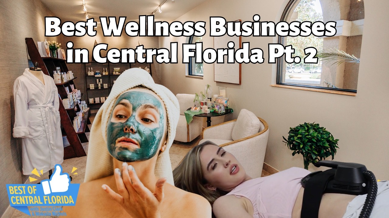 Best of Central Florida with Justin Clark & Makaila Nichols: From Relaxation to Transformation