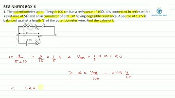 The potentiometer wire of length 100 cm has a resistance of 10Ω. It is connected in series with a