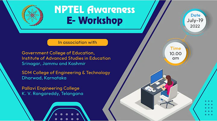 LIVE _ NPTEL Local Chapter Awareness Workshop 2022 (19, July, 2022 )
