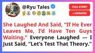She Laughed And Said, “If He Ever Leaves Me, I’d Have Ten Guys Waiting.” Everyone Laughed — I Just