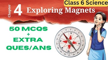 MCQ Exploring Magnets / Class 6  Science Chapter 4 mcq  #curiosityclass6 #kvs #class6ScienceChapter4