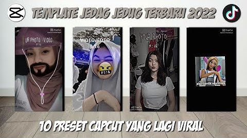 Template Capcut Jedag Jedug || 10 Preset Capcut Viral 2022 || Part 7