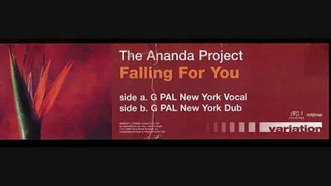 The Ananda Project – Falling For You (G-Pal New York Vocal Mix)