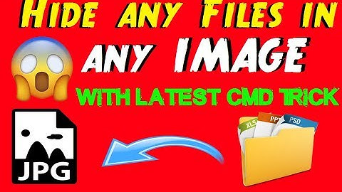 Hide any Files inside an Image using  Command prompt | Hide files in image with CMD |CMD trick 2019