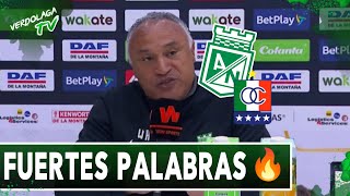 🔥¡OJO! 😱 POLÉMICA ESTO DIJO EL TÉCNICO DEL VERDE SOBRE NACIONAL Once Caldas vs Nacional