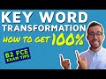 How to do key word transformation fce exam tips  use of english