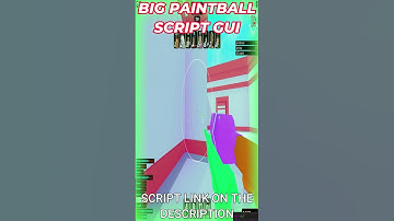 Big PaintBall Script GUI | ESP | Aimbot | Gun Mode #shorts