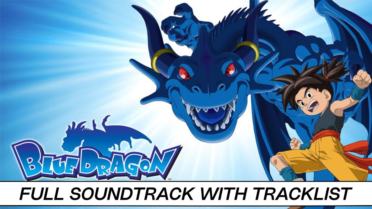 Blue Dragon | Full OST with Timestamps | High Quality Soundtrack