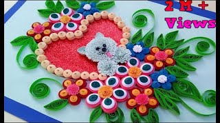 Best Tutorial Videos to learn Paper Quilling Greeting Card for special Ones