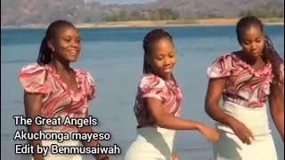 Akuchonga mayeso_The Great Angels Choir