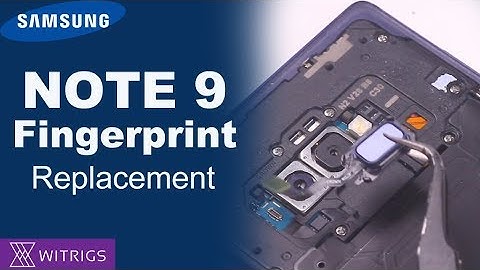 Samsung Note 9 Fingerprint Scanner Replacement | Repair Guide