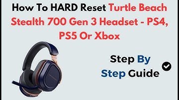 How to Hard Reset Turtle Beach Stealth 700 Gen 3 Headset | Works on PS4, PS5 & Xbox