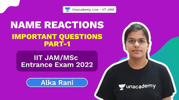 IIT JAM 2022 /MSc Entrance Exam 2022 | Name Reactions| Imp Questions-Part1|Organic Chemistry by Alka