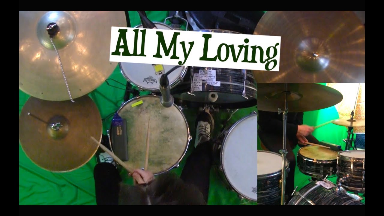 All My Loving Drum Cover Isolated Drums YouTube