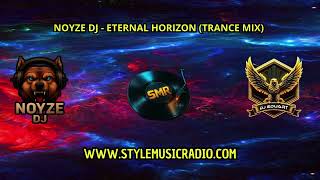 Noyze Dj  Supremacy Eternal trance Mix