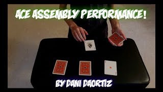 Ace Assembly By Dani DaOrtiz - Performance