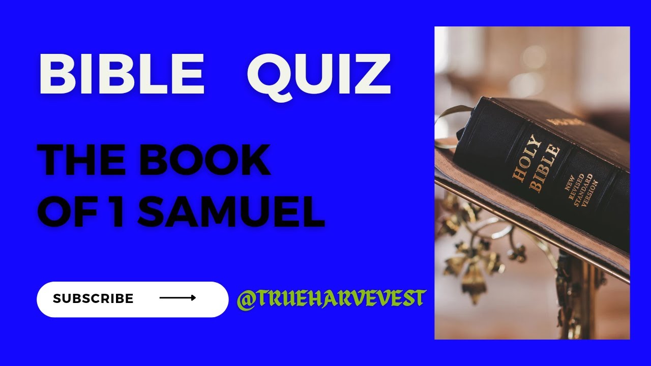 How well do you know the Bible? | 1 Samuel Bible Quiz Basics - YouTube
