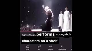 Kanye West performs spongebob characters on a shelf