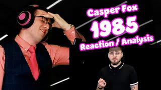 You GOTTA watch this one! | 1985 -Casper Fox | Acapella Reaction\/Analysis