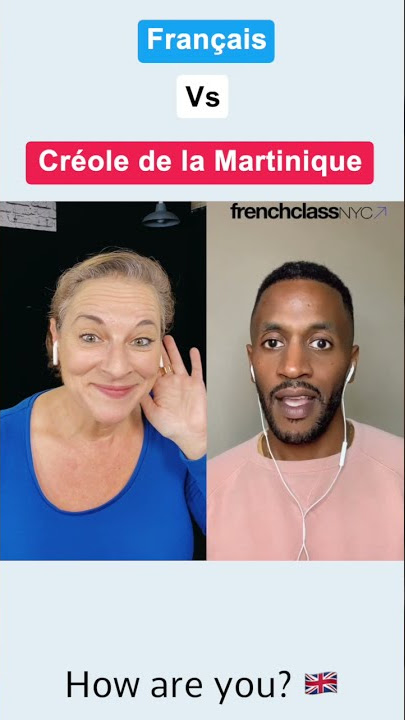 🇫🇷 Français de France vs Créole de Martinique 🇲🇶