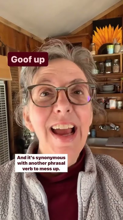 What Does goof Up Mean YouTube what-does-goof-up-mean-youtube