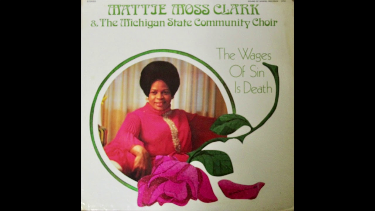 God's Way Is The Best Way (1975) - Mattie Moss Clark & The Michigan