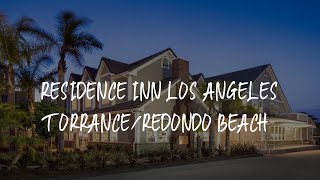 Residence Inn Los Angeles Torrance/Redondo Beach Review - Torrance , United States of America