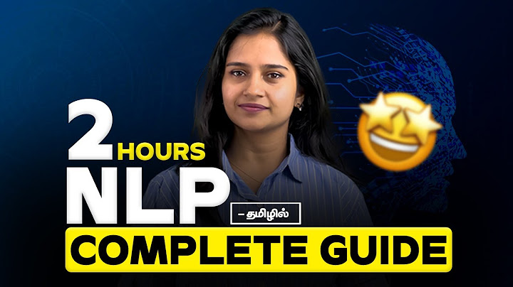 Natural Language Processing (NLP) Simplified | A Beginner’s Guide in Tamil thumbnail
